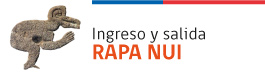 Ingreso y salida Rapa Nui